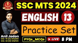 SSC MTS 2024 ENGLISH CLASSES || SSC MTS 2024 || English Practice Set - 13 || By Anil Jadon