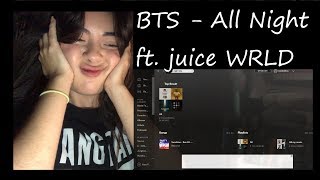 ASMR BTS Reaction! All Night OST ft. juice WRLD