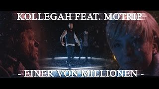 Kollegah Ft. Motrip - Einer Von Millionen