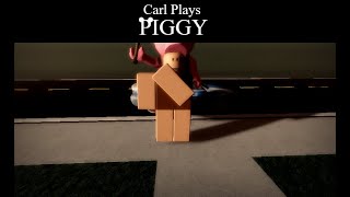 Carl the Npc plays Piggy [Read desc after watching]