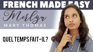 French Made Easy - Lesson 25 - Quel temps fait-il?