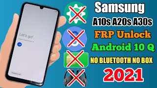 Samsung A10s/A20s/A30s FRP BYPASS/GOOGLE ACCOUNT REMOVE || ANDROID 10 Q |Latest Security Patch 2021