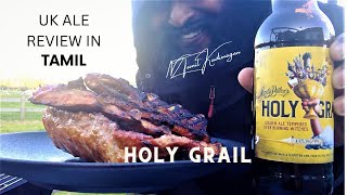 Beer review in TAMIL-UK Ale Holy Grail