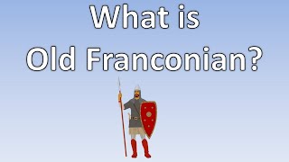 What is Old Franconian?