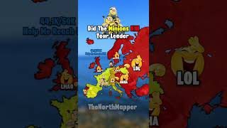 Did The Minions K1ll  Your Leader #europe #mapper #map #mapping #memes #viral #edit #europe #flag