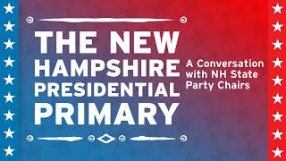 The New Hampshire Presidential Primary