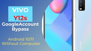 Vivo Y12s Google Account Bypass | Vivo V2026 FRP Bypass Android 10 without Computer