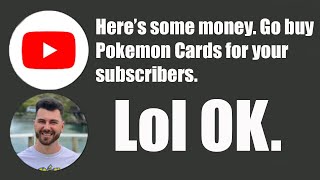 Youtube Bought YOU These Pokemon Cards