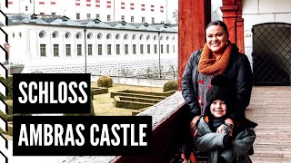 SCHLOSS AMBRAS CASTLE | Innsbruck, Austria | The Bartel Family