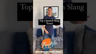 Top 5 Spanish slang terms #SHORTS