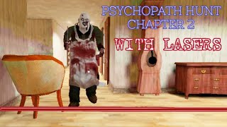 Psychopath Hunt Chapter Two With Lasers