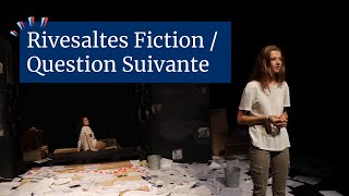 "Rivesaltes Fiction / Question suivante" performed by #IFSLycée Option Théâtre students