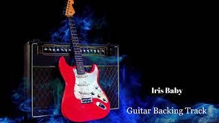 Iris Baby ( Am ) Guitar Backing Track With Vocals