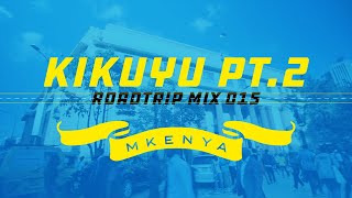 KIKUYU PT. 2  ROADTRIP MIX - 015