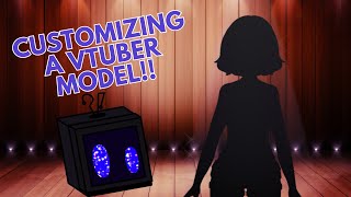 Customizing A Vtuber Model!