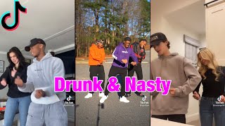 Drunk & Nasty TikTok Dance Compilation #tiktok #tiktokdance #drunkandnasty #tiktok2022 #trending