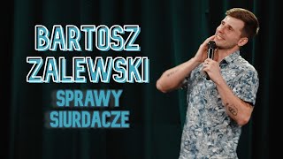 Bartosz Zalewski - Sprawy siurdacze