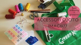 Unboxing e haul accessori per il cucito di Imac1977.com + Una sorpresa per voi! - CHIUSO