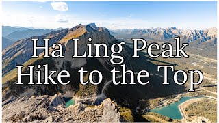 Vlog: Ha Ling Peak. Going for the Top! Mountain Hike.