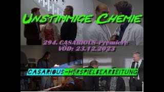 Unstimmige Chemie/ Krimihsp./ 294. CASARIOUS-Premiere/ P. Kremer, W. Schnitzer, W. M. Bauer