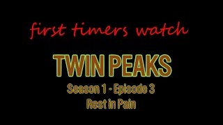 First Timers Watch! Twin Peaks S01 E03