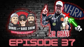 Shake and Bake Show Episode 37!