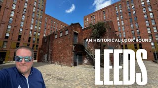 An historical look round LEEDS