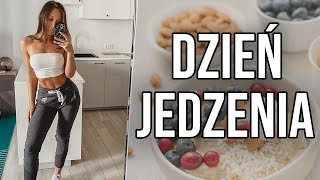 FULL DAY OF EATING || DZIEŃ JEDZENIA