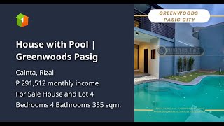 House with Pool | Greenwoods Pasig