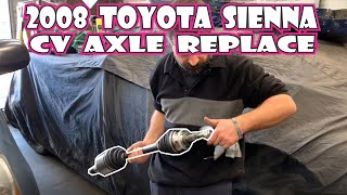 2008 Toyota Sienna CV Axle replace (Easy Fast)