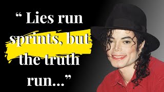 Michael Jackson Quotes You Need To Know Before Old Age | Quotes Leave You SPEECHLESS *WATCH NOW*