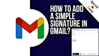 How to add a simple signature in Gmail?