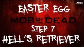 "Mob of the Dead" "Easter Egg" Step 7 - How to get Hell's Retriever!