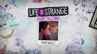 Life is Strange: Before the Storm "Farewell" Soundtrack - Track 5