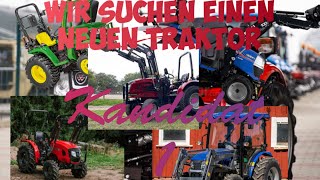 Ein Neuer Traktor muss her!!!Wir gehen auf Traktorsuche!! Unser 1 Kandidat