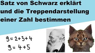 Satz von Schwarz Und die Treppendarstellung einer Zahl bestimmen erklärt