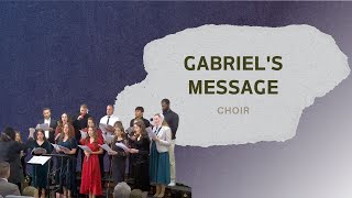 Gabriel's Message | Song | Choir