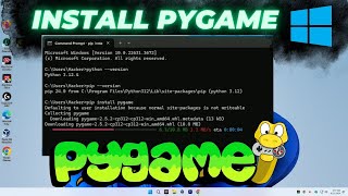 How To Install PyGame on Windows - Successfully install PyGame in Your Windows Machine!