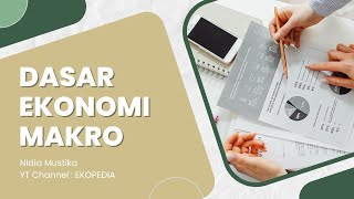 Dasar Makro Ekonomi (PDB, Inflasi, Pengangguran) | Ekonomi Makro