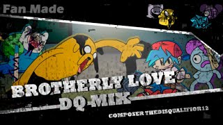 Brotherly love Dqmix |Song by @thedisqualifior15 | Credits in the description