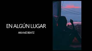 EN ALGÚN LUGAR - BOOMBAP BEAT - HIP HOP INSTRUMENTAL