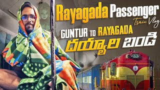 Rayagada Passenger Train Vlog | Guntur To Rayagada | HN motovlogs