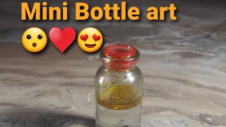 #mini_Bottle_art ♥️😍☺️