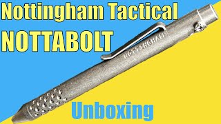 Nottingham Tactical Nottabolt EDC Pen     - Unboxing