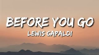 Lewis Capaldi - Before You Go (Lyrics)