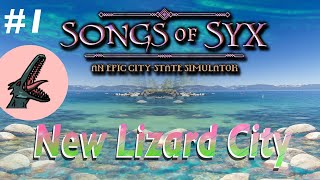 Songs of Syx [V.66] - Making a Lizard City (#1)