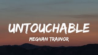 Meghan Trainor - No (Lyrics) | Untouchable [TikTok Song]