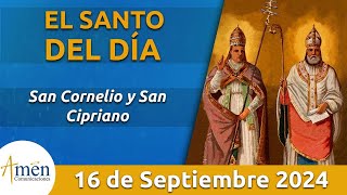 Santo de Hoy 16 de Septiembre l San Cornelio y San Cipriano l Amén Comunicaciones