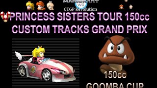 Mario Kart Wii CTGPR Solo GP#18 Princess Sisters Tour 150cc CTGP Part 52: 150cc Goomba Cup