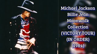 Michael Jackson - Billie Jean - Moonwalk Collection (VICTORY TOUR) (IN ORDER) (1984)